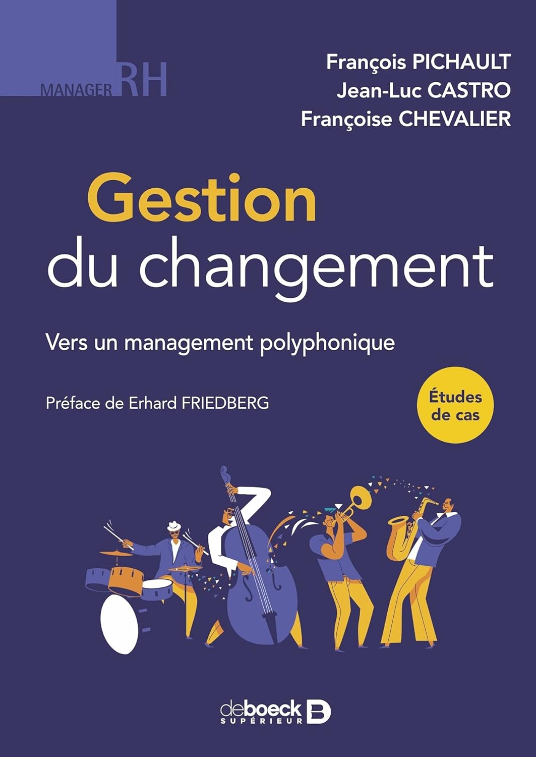 Gestion du changement: Vers un management polyphonique