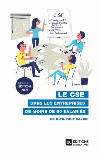 LE CSE dans les entreprises de moins de 50 salariés