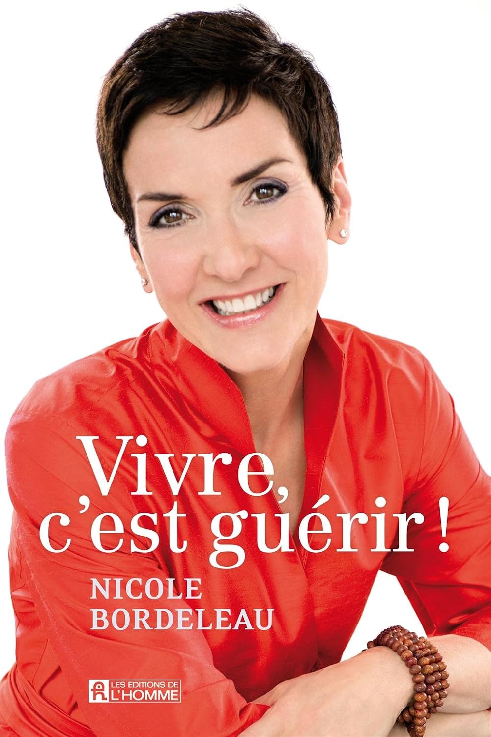 Vivre, c'est guérir!