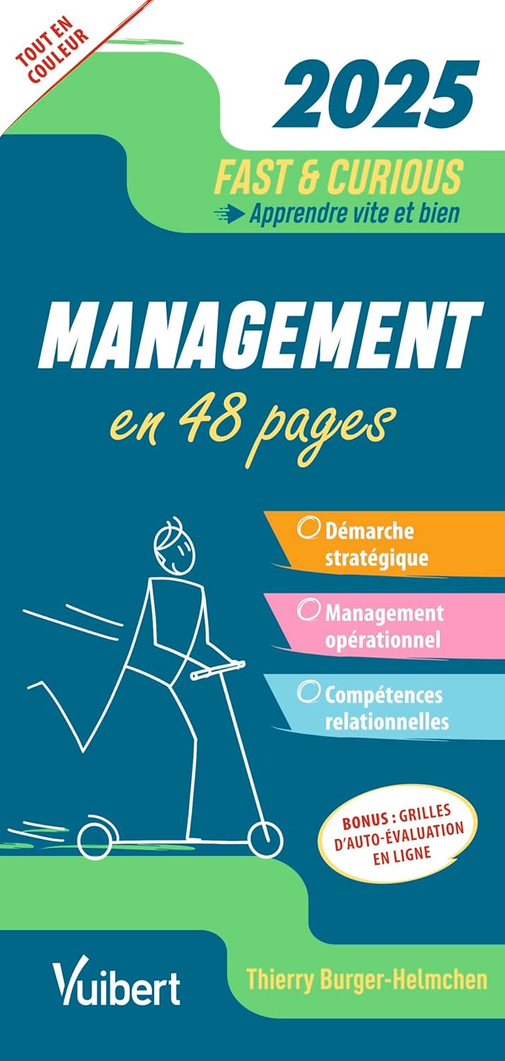 Fast & Curious Management 2025: Apprendre vite et bien