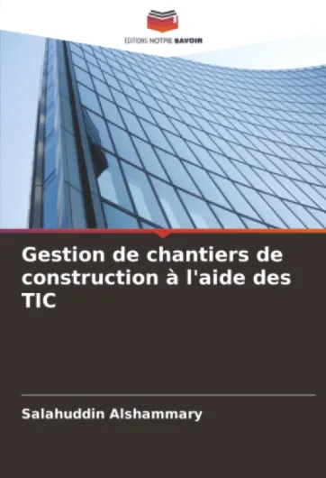 Gestion de chantiers de construction à l'aide des TIC
