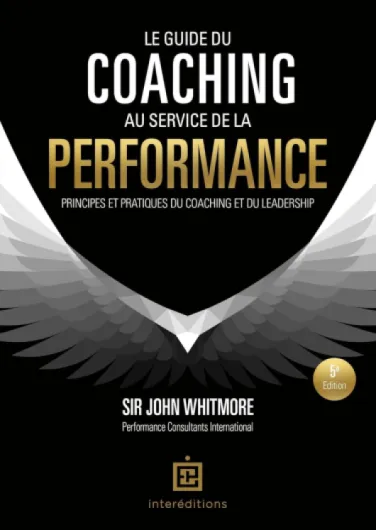 Le guide du coaching au service de la performance - 5e éd.