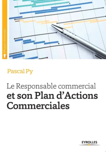 Le Responsable Commercial et son Plan d'Actions Commerciales