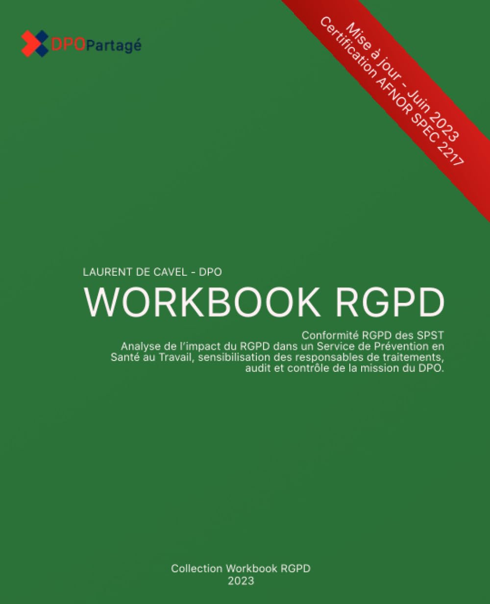 Conformité RGPD SPST: Analyse de l'impact du RGPD dans un Service d Prévention en Santé au Travail, sensibilisation du responsable de traitement, piste d'audit et contrôles de la mission du DPO.