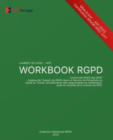 Conformité RGPD SPST: Analyse de l'impact du RGPD dans un Service d Prévention en Santé au Travail, sensibilisation du responsable de traitement, piste d'audit et contrôles de la mission du DPO.