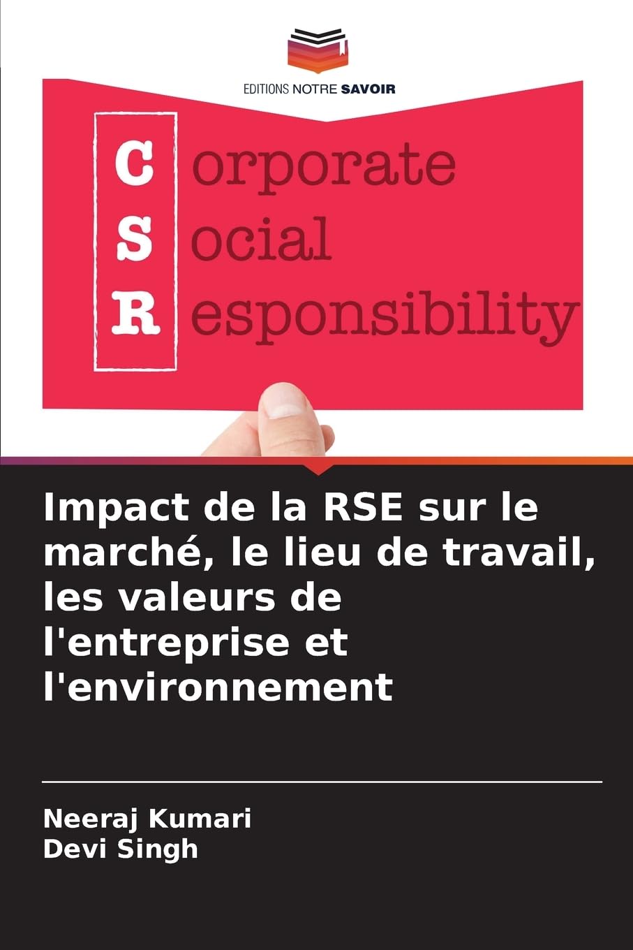 Impact de la RSE sur le marché, le lieu de travail, les valeurs de l'entreprise et l'environnement