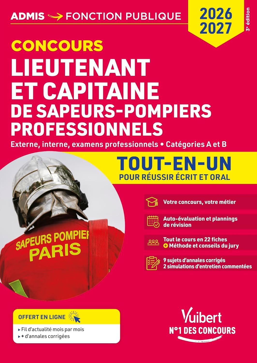 Concours Lieutenant et Capitaine de sapeurs-pompiers professionnels - Catégories A et B - Tout-en-un: Concours externe, interne et examens professionnels 2026-2027