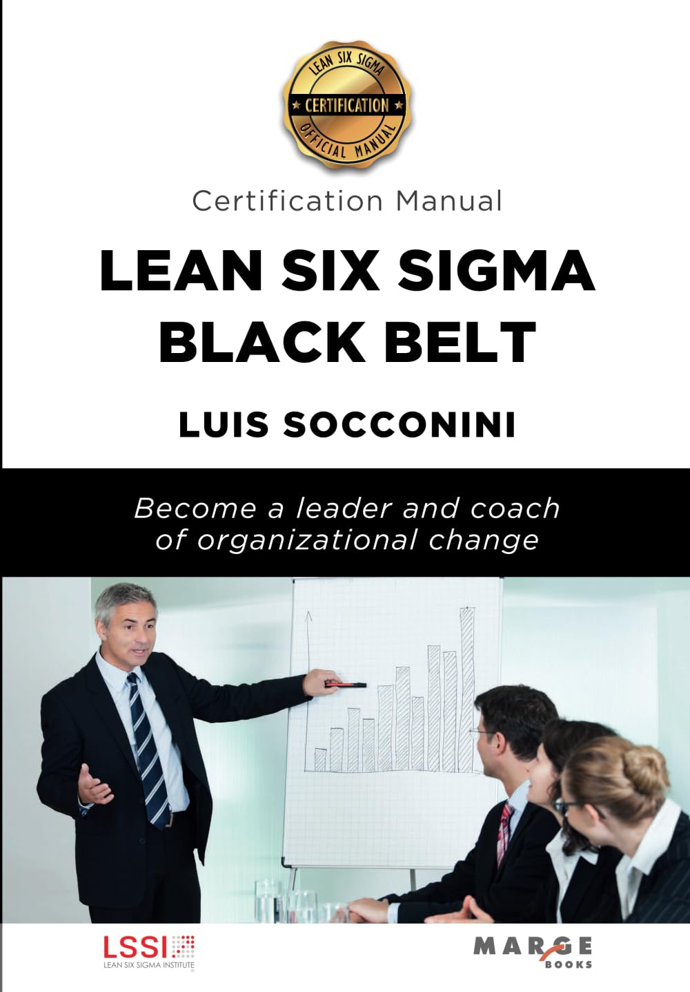 Lean Six Sigma Black Belt - Certification manual