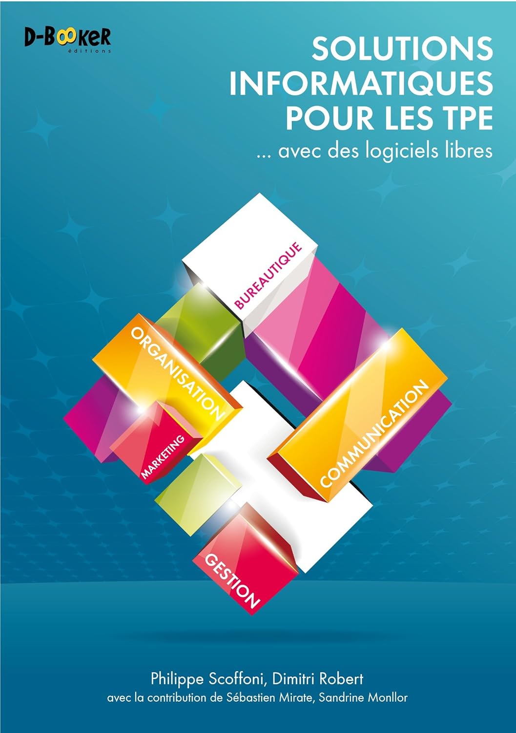 Solutions informatiques pour les TPE .. - avec des logiciels libres