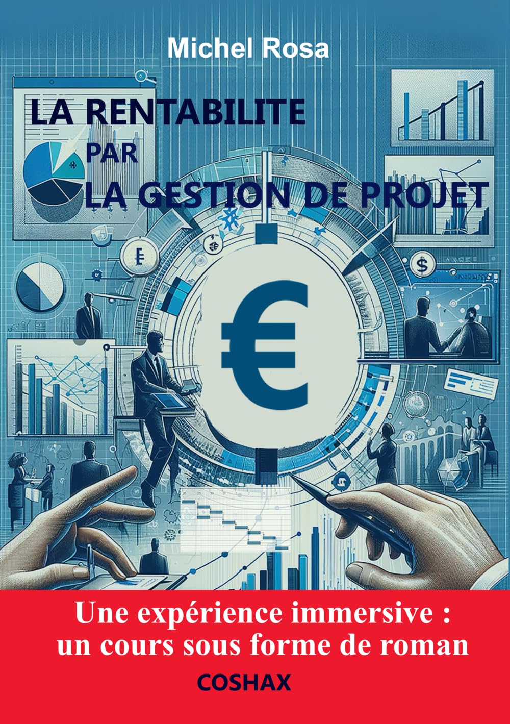 La rentabilité par la Gestion de Projet